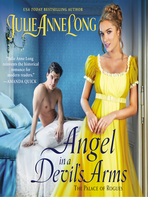Title details for Angel in a Devil's Arms by Julie Anne Long - Available
